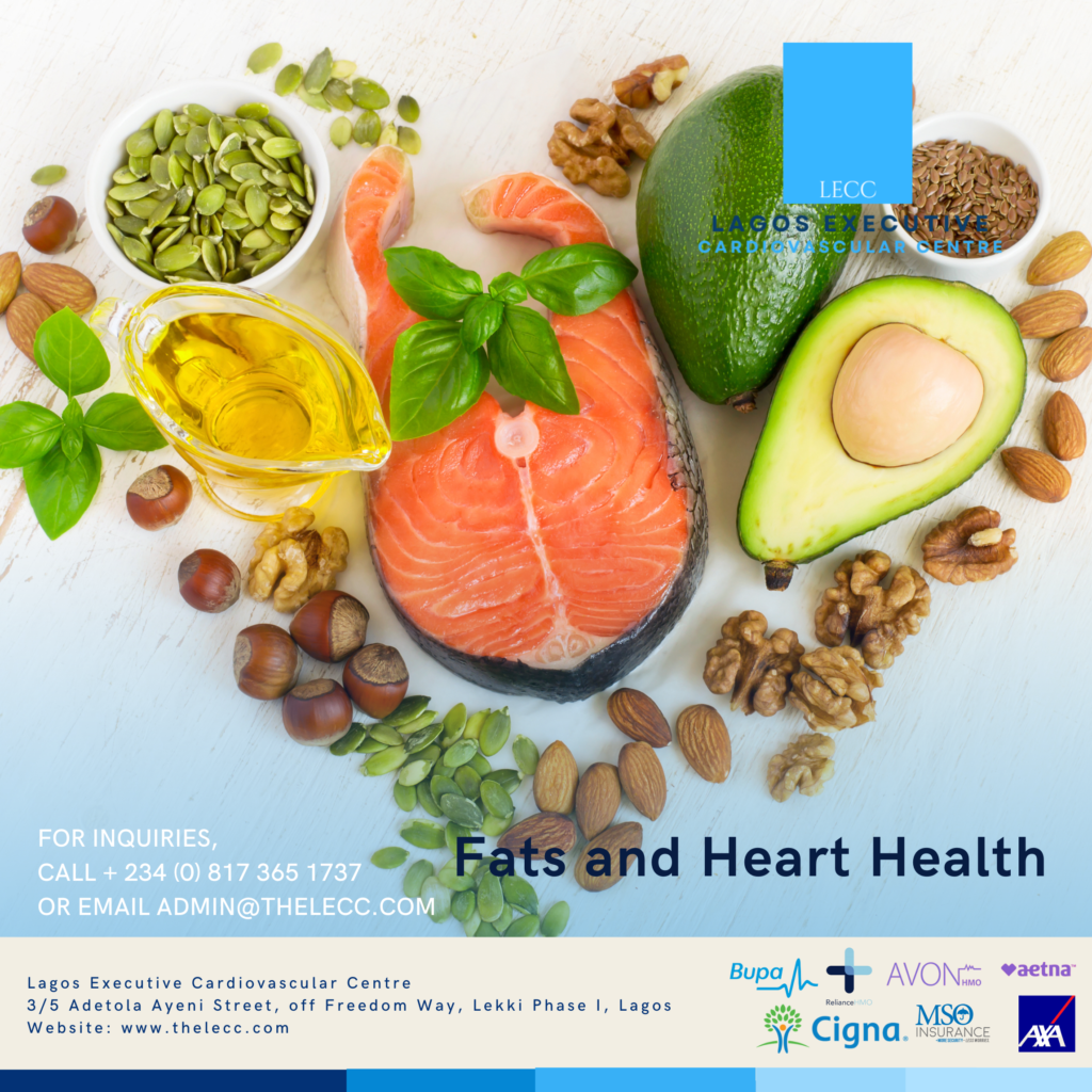 Fast Facts on Fats and Heart Health - Lagos Executive Cardiovascular Centre