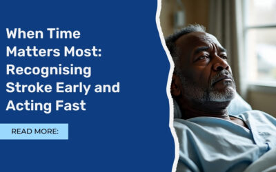 When Time Matters Most: Recognising Stroke Early and Acting Fast